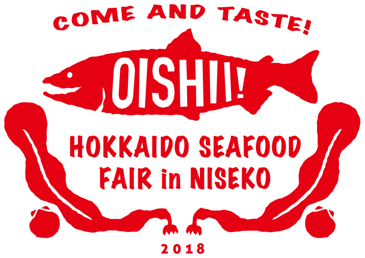 COME AND TASTE! OISHII! HOKKAIDO SEAFOOD FAIR in NISEKO 2018